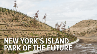 Watch How Designers Re-engineered an Island to Make a Park in New York City